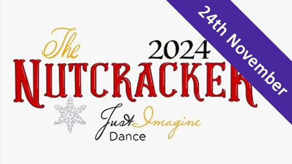 The Nutcracker - 24th November